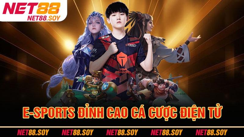 E-Sports đỉnh cao cá cược điện tử